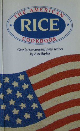 American Rice Cook Book (9780859413657) by Barker, Alexandra