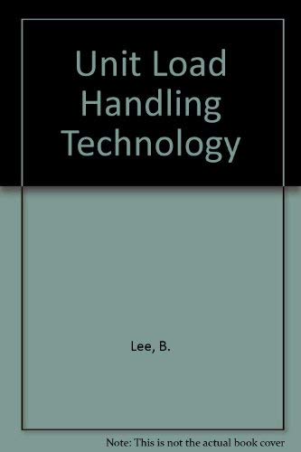 Unit Load Handling Technology (9780859413787) by LEE