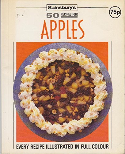 Stock image for 50 Recipes for Apples (Sainsbury Cookbook Series) for sale by WorldofBooks