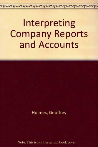 Interpreting Company Reports Accts (9780859416498) by HOLMES; ET AL