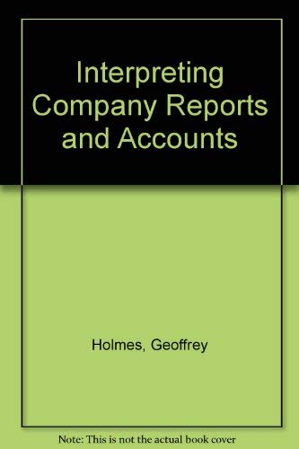 Imagen de archivo de Interpreting Company Reports and Accounts a la venta por Goldstone Books