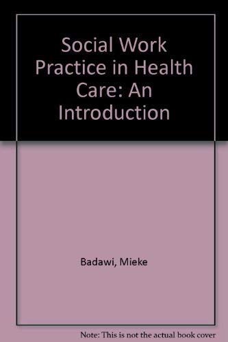 Imagen de archivo de Social Work Practice in Health Care a la venta por Better World Books Ltd