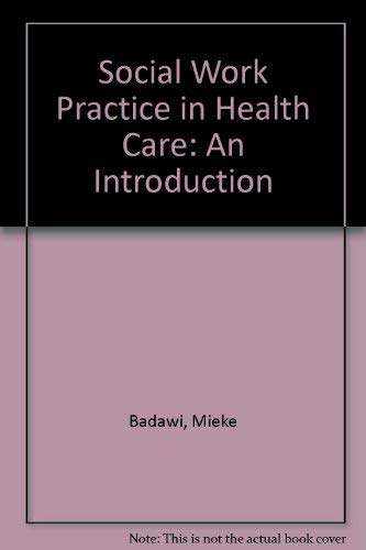 Stock image for Social Work Practice in Health Care for sale by Better World Books Ltd