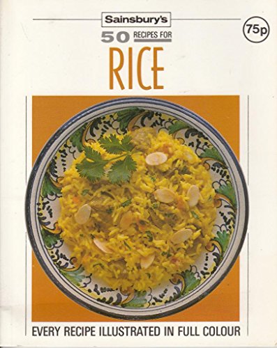 Imagen de archivo de Rice (Sainsbury's 50 Recipes for) a la venta por WorldofBooks