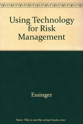 Using Technology for Risk Management (9780859417310) by James Essinger