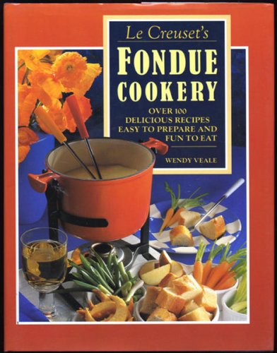 Stock image for Le Creuset Fondue Cook Book for sale by WorldofBooks