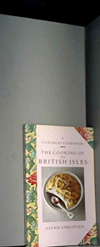 Beispielbild fr The Cooking of the British Isles (Sainsbury Cookbook) zum Verkauf von WorldofBooks