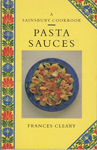 9780859417655: Pasta Sauces (Sainsbury Cookbook Series)