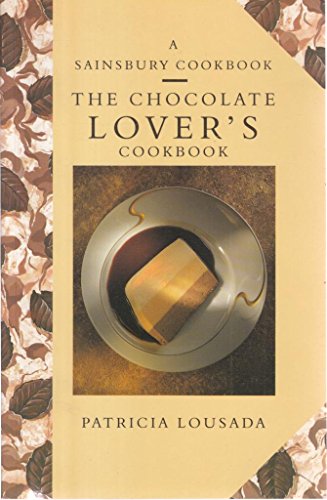 Stock image for The Chocolate Lover's Cookbook for sale by WorldofBooks