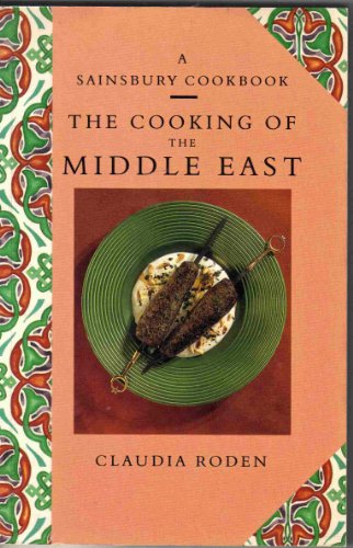 Beispielbild fr A Sainsbury Cookbook: The Cooking of the Middle East zum Verkauf von Housing Works Online Bookstore