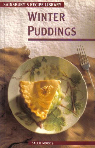 Imagen de archivo de Winter Puddings [Sainsbury's Recipe Library] a la venta por WorldofBooks
