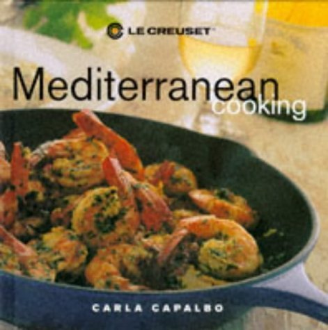 Imagen de archivo de Le Creuset Mediterranean Cooking a la venta por WorldofBooks