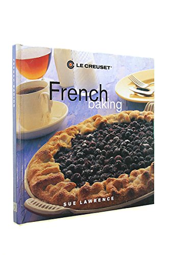 Stock image for Le Creuset French Baking for sale by WorldofBooks