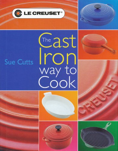 Imagen de archivo de The Cast Iron Way to Cook a la venta por BookHolders