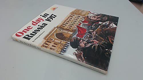 One Day in Russia, 1917 (Day book series)
