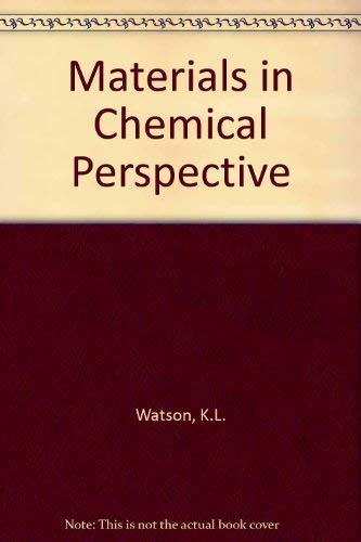 9780859500166: Materials in Chemical Perspective