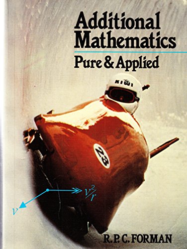 Stock image for Additional Mathematics: Pure and Applied for sale by Greener Books