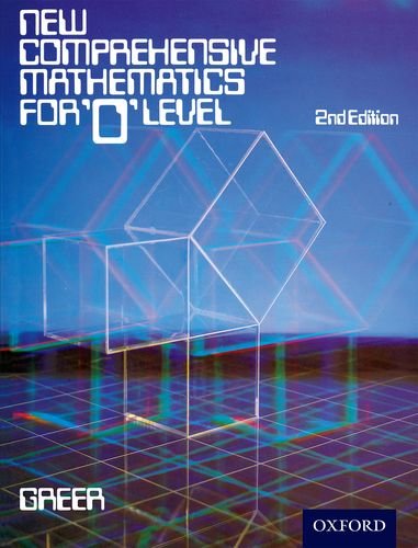 Beispielbild fr New Comprehensive Mathematics for 'O' Level 2nd Edition zum Verkauf von WorldofBooks