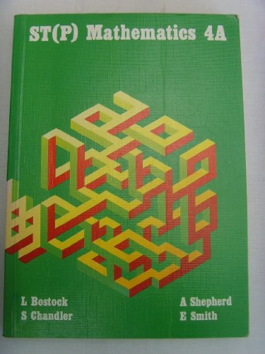 Stock image for S. T. (P) Mathematics: Bk. 4A for sale by AwesomeBooks