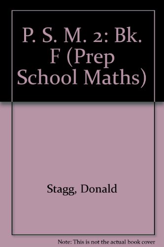 P. S. M. 2 (Prep School Maths) (9780859502849) by Unknown Author