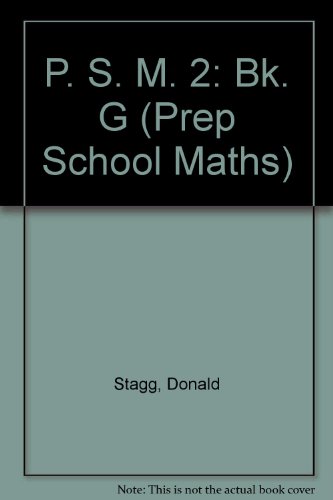 P. S. M. 2 (Prep School Maths) (9780859502856) by Donald Stagg