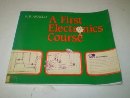 Stock image for A First Electronics Course for sale by Mispah books