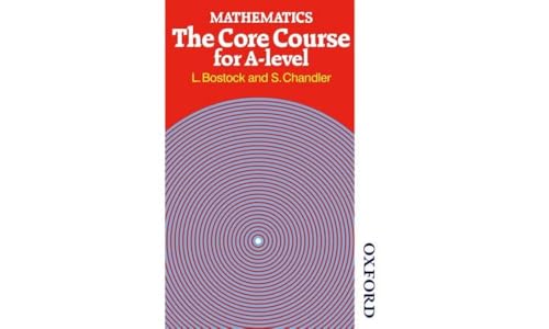 9780859503068: Mathematics - The Core Course for A Level