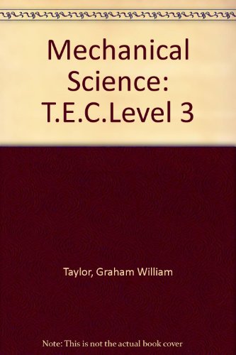 Beispielbild fr Mechanical Science: T.E.C.Level 3 zum Verkauf von WorldofBooks