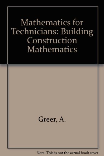 9780859504614: Mathematics for Technicians: Building Construction Mathematics Level 2