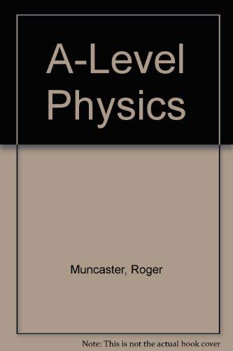 9780859504836: A-Level Physics