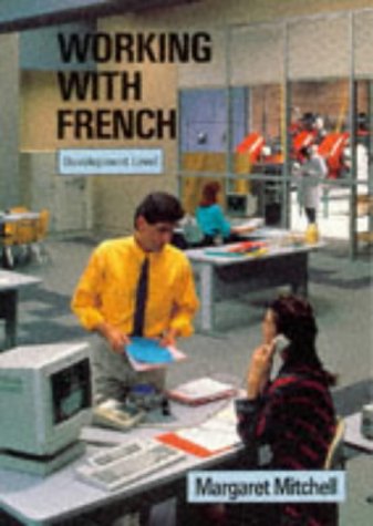 Stock image for Working with French for sale by AwesomeBooks
