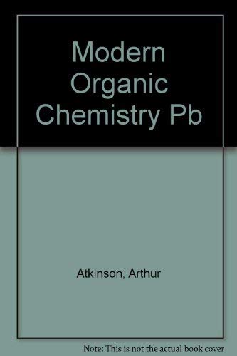 Stock image for Modern Organic Chemistry for sale by WorldofBooks