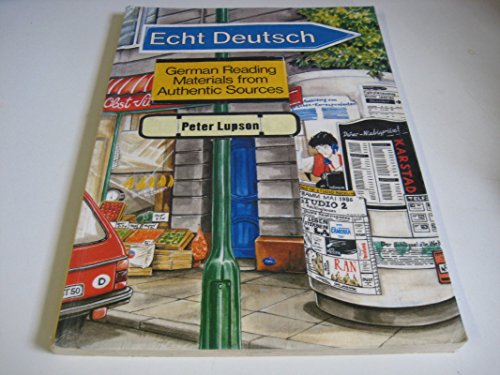 Stock image for Echt Deutsch: German Reading Material from Authentic Sources for sale by WorldofBooks