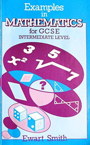 9780859507059: Examples in Mathematics for GCSE: Intermediate Level
