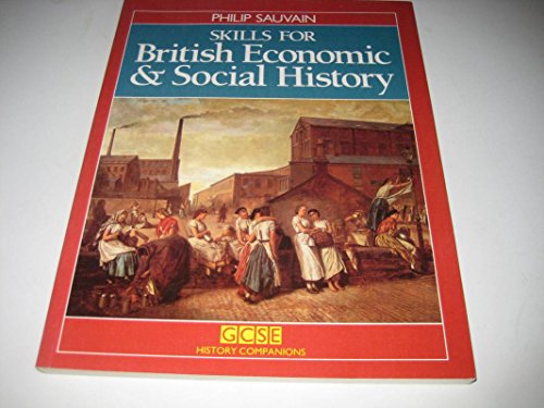 Imagen de archivo de Skills for British Economic and Social History (GCSE History Companions) a la venta por WorldofBooks