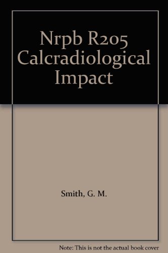 Beispielbild fr Calculations of the Radiological Impact of Disposal of Unit Activity of Selected Radionuclides zum Verkauf von Cambridge Rare Books