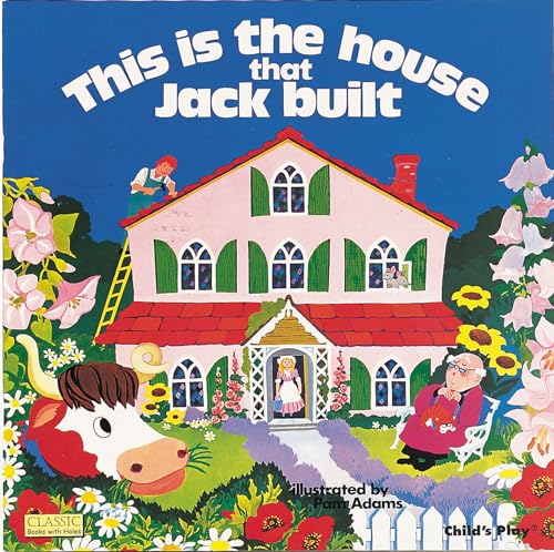 Stock image for This Is the House That Jack Built (Classic Books with Holes Soft Cover) for sale by SecondSale