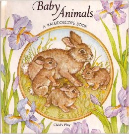 Baby Animals a Kaleidoscope Book