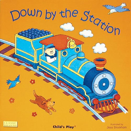 Beispielbild fr Down by the Station (Classic Books with Holes 8x8) zum Verkauf von Jenson Books Inc