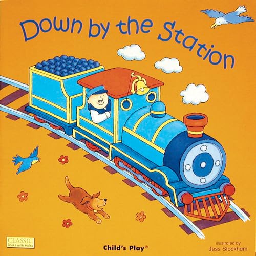 9780859531320: Down by the Station (Classic Books with Holes 8x8)