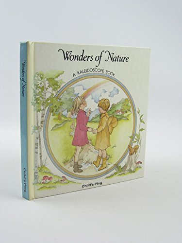 Imagen de archivo de Wonders of Nature: A Kaleidoscope Book a la venta por Bay Used Books