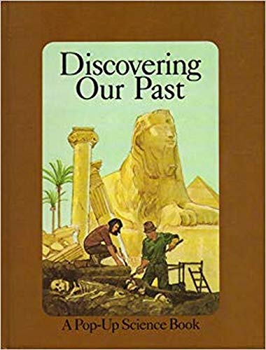 Stock image for Discovering our past : a pop-up science Book for sale by Mad Hatter Books