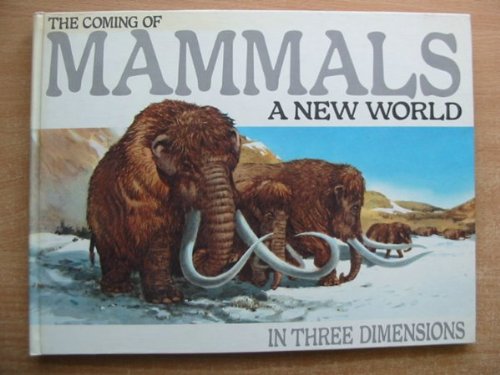 Stock image for The Coming of Mammals: A New World (Information books) for sale by Wonder Book