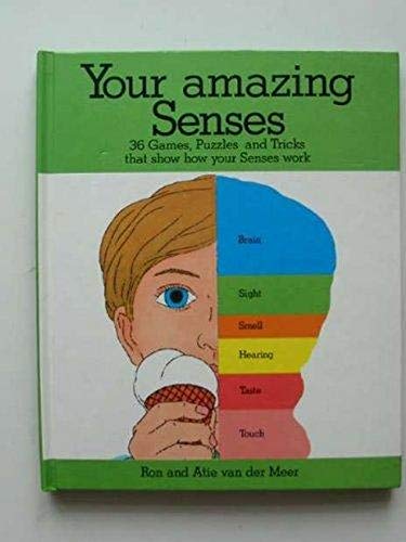 9780859532846: Your amazing senses: 36 games, puzzles, and tricks that show how your senses work