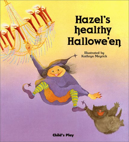 Stock image for Hazel's Healthy Hallowe'en for sale by WorldofBooks