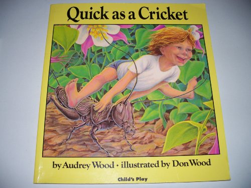 Stock image for Quick As a Cricket (Child's Play Library) for sale by SecondSale