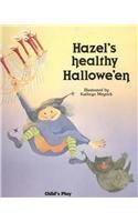 Stock image for Hazel's Healthy Halloween for sale by Gulf Coast Books