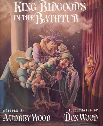 Stock image for King Bidgood's in the Bathtub for sale by ThriftBooks-Atlanta