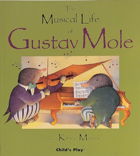 9780859533478: The Musical Life of Gustav Mole (Child's Play Library)
