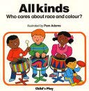 Beispielbild fr All Kinds: Who Cares About Race and Colour? (Life skills & responsibility - who cares series) zum Verkauf von WorldofBooks